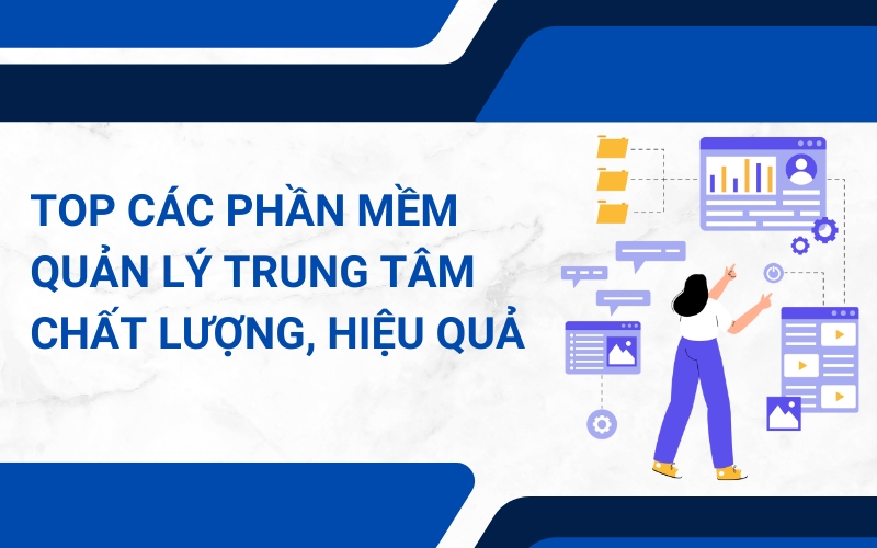 phần mềm quản lý trung tâm