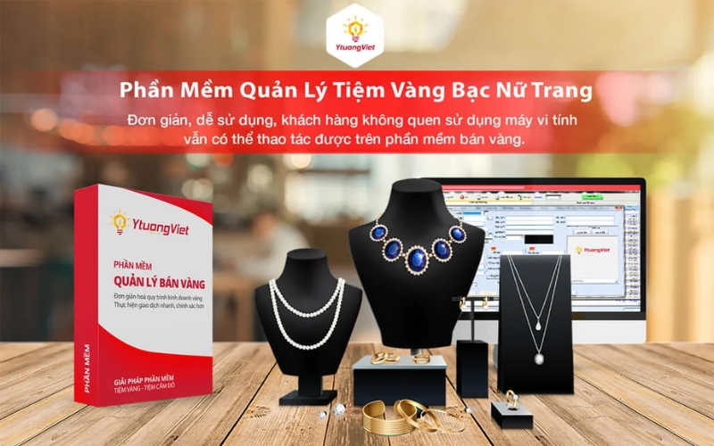 Phần mềm quản lý cửa hàng trang sức Ý Tưởng Việt