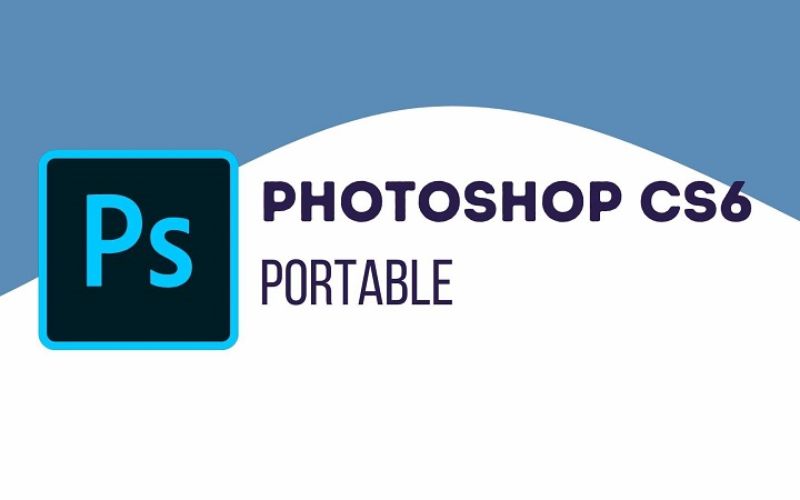 yêu cầu cấu hình máy tính tải Photoshop CS6 Portable