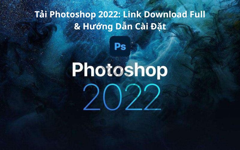 tải photoshop 2022
