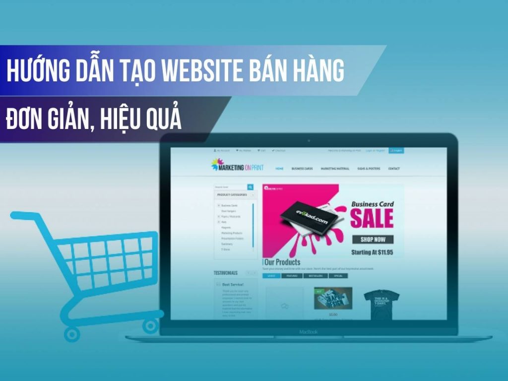 Hướng dẫn cách tạo website bán hàng miễn phí​, hiệu quả