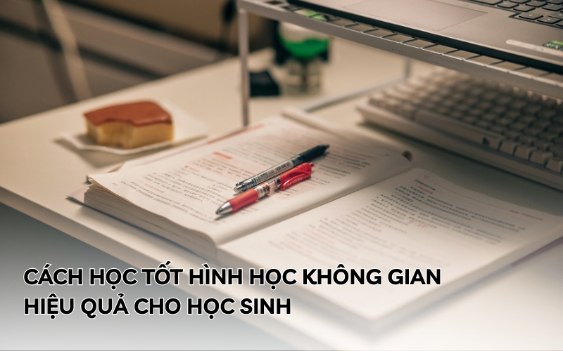 cách học tốt hình học không gian