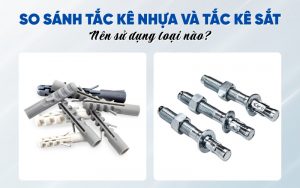 so sánh tắc kê nhựa và tắc kê sắt